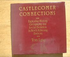 Castlecomer Connections - First Edition - Signed - VERY Rare