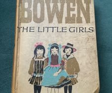 Vintage Elizabeth Bowen The Little Girls First Edition 1964