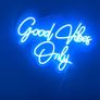 Good Vibes Only Led Sign Image 2