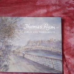 Thomas Ryan ART - Dublin and Thereabouts