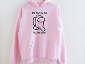 Too cute to be sus Kinda Sus Hoodie Among Us Hoodie Among us love Amoung Gift for Among Us Lover Gamer Hoodie Imposter Gift