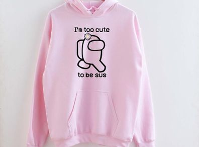 Too cute to be sus Kinda Sus Hoodie Among Us Hoodie Among us love Amoung Gift for Among Us Lover Gamer Hoodie Imposter Gift