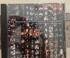 The Waterboys CD - Too Close To Heaven: The Unreleased Fisherman's Blues Sessions