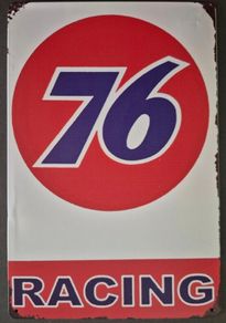 Vintage Style  Metal Sign. 76 motor racing.