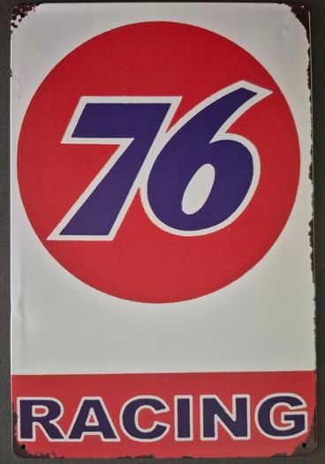 Vintage Style  Metal Sign. 76 motor racing.