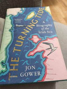 The Turning Tide:A Biography of the Irish Sea