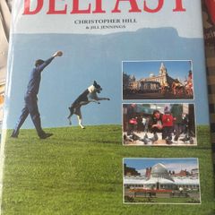 Belfast By Christopher Hill & Jill Jennings.
