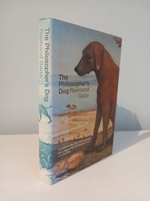 The Philosopher's Dog by Raimond Gaita