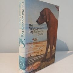 The Philosopher's Dog by Raimond Gaita
