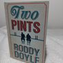 Two Pints By Roddy Doyle Hardback book Image 3