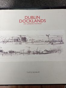 Turtle Bunbury - Dublin Docklands,