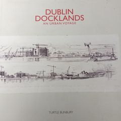 Turtle Bunbury - Dublin Docklands,