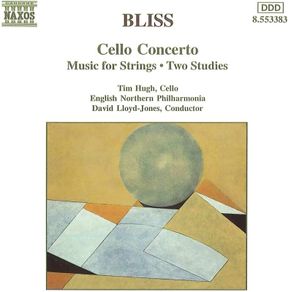 Bliss. Cello Concerto. Music for Strings. CD. Free Postage!