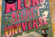 Sibeal Pounder Neon's Secret Universe