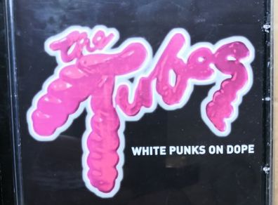 The Tubes - White Punks On Dope CD