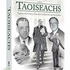Taoiseachs - Modern Irish Leaders - DVD Boxset