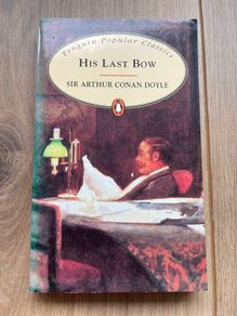 Sherlock Holmes 'His Last Bow' (Arthur Conan Doyle)