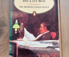 Sherlock Holmes 'His Last Bow' (Arthur Conan Doyle)