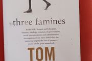 three famines / Tom Keneally/2010/ 1st edition/ Knopf