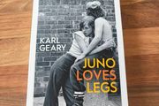 Juno Loves Legs - Karl Geary