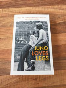 Juno Loves Legs - Karl Geary