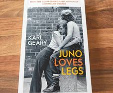 Juno Loves Legs - Karl Geary