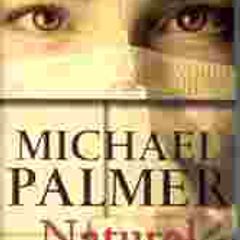 Natural Causes - Medical Thriller - Michael Palmer