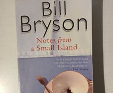 Notes From A Small Island by Bill Bryson