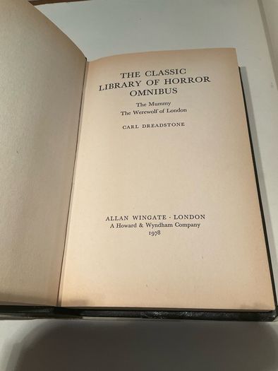 First edition hardback  The Mummy and The Werewolf of London Classic Library of Horror Omnibus Carl Dreadstone