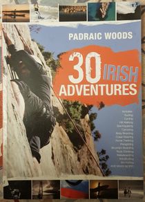 30 Irish Adventures by Padraic Woods