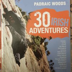30 Irish Adventures by Padraic Woods