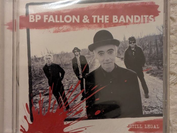 BP Fallon & The Bandits  Still Legal