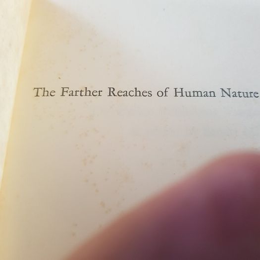 The Farther Reaches Of Human Nature By Abraham H Maslow. Hardback.