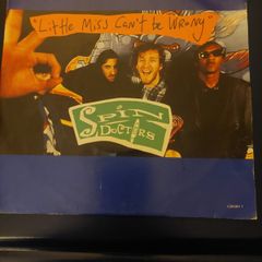 Spin Doctors - Little Miss Can't be Wrong - 7"  vinyl - 1992