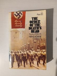 The Order of the Death's Head by Heinz Hohne