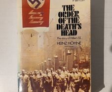 The Order of the Death's Head by Heinz Hohne
