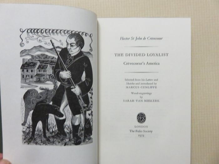 The Divided Loyalist . Crevecoeur's. Folio