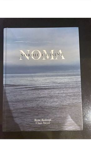 NOMA Nordic Cuisine Cookbook