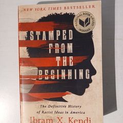 Stamped From The Beginning - The Definitive History of Racist Ideas in America by Ibram X. Kendi