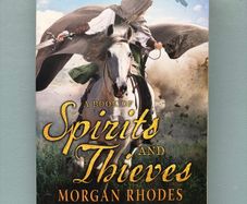 A Book of Spirits and Thieves - Morgan Rhodes Fantasy Fiction Book
