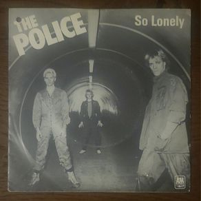 The Police - So Lonely (7" vinyl single)