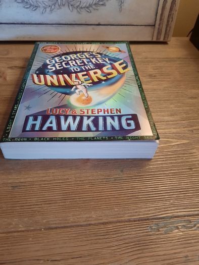 George's Secret Key to the Universe, By Lucy and Stephen Hawking