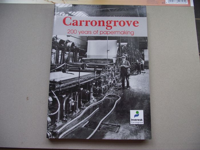 'Carrongrove: 200 years of Papermaking' by Argyll Publishing