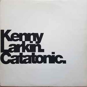 Kenny Larkin Catatonic Vinyl