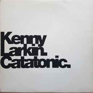 Kenny Larkin Catatonic Vinyl