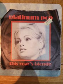 Blondie Platinum Pop This Years Blonde 7 inch Vinyl