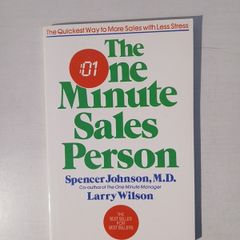 The One Minute Sales Person by Spencer Johnson & Larry Wilson