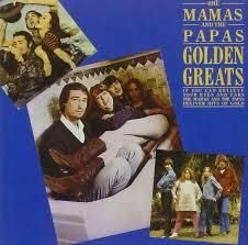 The Mamas And The Papas - Golden Greats