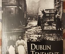 Dublin Tenement Life, An Oral History by Kevin C. Kearns