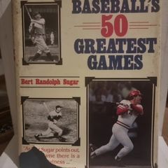 Baseball's 50 Greatest Games